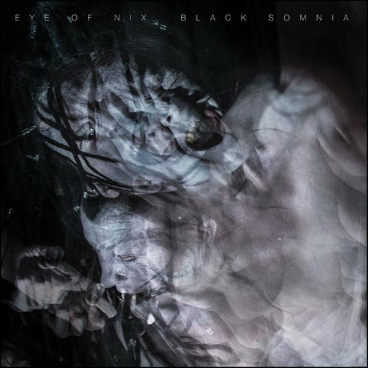 Black Somnia - CD Audio di Eye of Nix