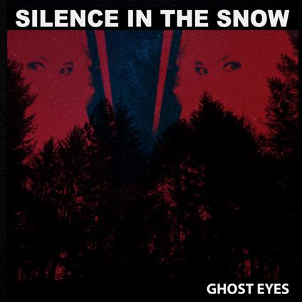 Ghost Eyes (White Edition) - Vinile LP di Silence in the Snow
