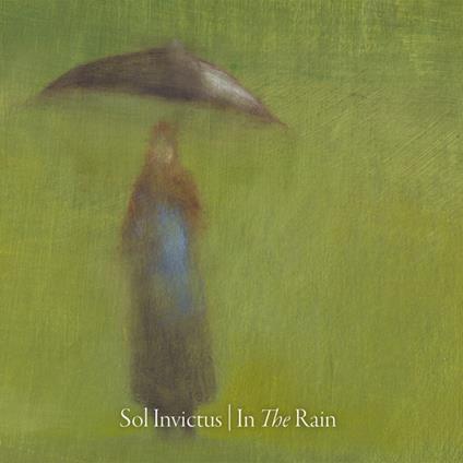 In The Rain (Green Edition) - Vinile LP di Sol Invictus