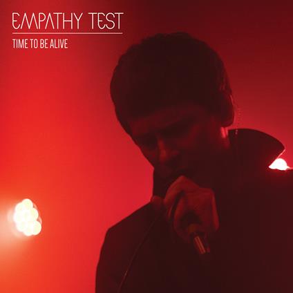 Time To Be Alive - Vinile LP di Empathy Test