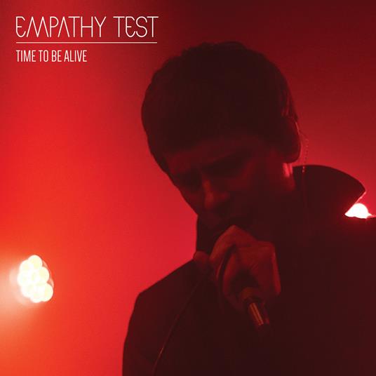 Time To Be Alive - Vinile LP di Empathy Test