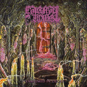 Embalmed In Decay - CD Audio di Carnal Tomb