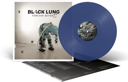 Forever Beyond (Blue Vinyl) - Vinile LP di Black Lung