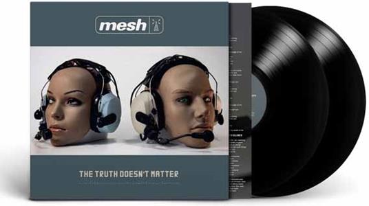 The Truth Doesn't Matter - Vinile LP di Mesh