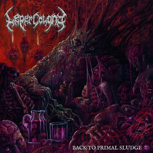 Back To Primal Sludge - CD Audio di Leper Colony