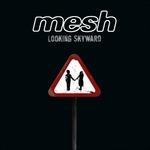 Looking Skyward - Vinile LP di Mesh