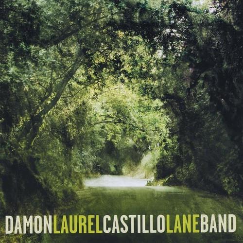 Damon Castillo Band - Laurel Lane - CD Audio