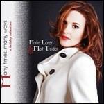 Many Times, Many Ways - CD Audio di Halie Loren,Matt Treder