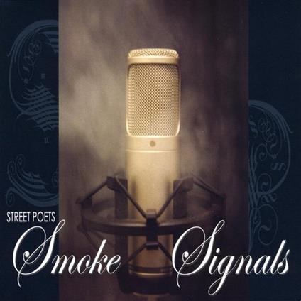 Street Poets - Smoke Signals - CD Audio