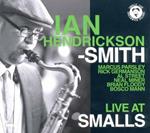 Ian Hendrickson-Smith Live at Smalls
