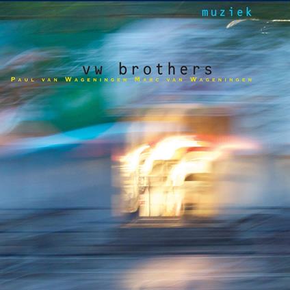 Muziek - CD Audio di VW Brothers