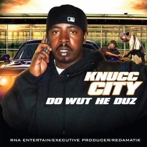 Knucc City - Do Wut He Duz - CD Audio