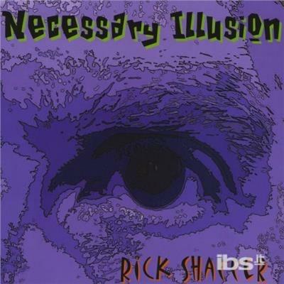 Necessary Illusion-Rick Shaffer - CD Audio di Reds