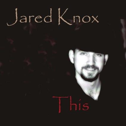 Jared Knox - This - CD Audio