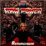 Resuscitate - CD Audio di Raw Power