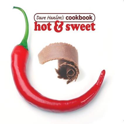 Dave Hanlon's Cookbook - Hot & Sweet - CD Audio