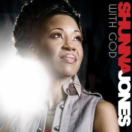 Shunna Jones - With God - CD Audio