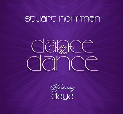 Dance In The Dance - CD Audio di Stuart Hoffman