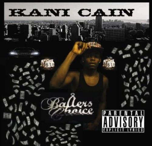 Kani Cain - Baller'S Choice - CD Audio