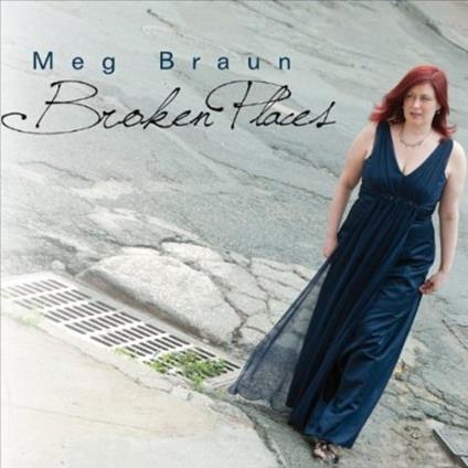 Meg Braun - Broken Places - CD Audio