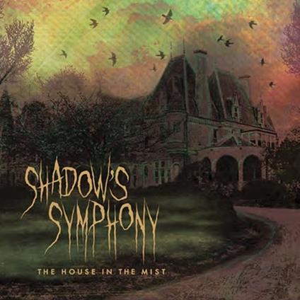 House In The Mist - CD Audio di Shadow's Symphony