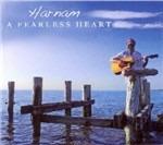 A Fearless Heart - CD Audio di Harnam