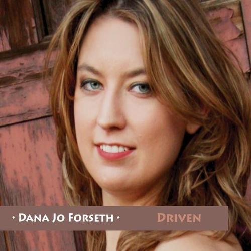 Dana Jo Forseth - Driven - CD Audio