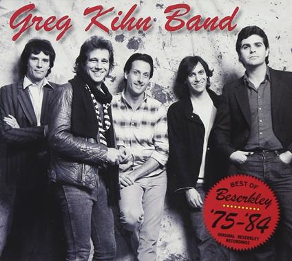 Best Of Beserkley '75-'84 - CD Audio di Greg Kihn