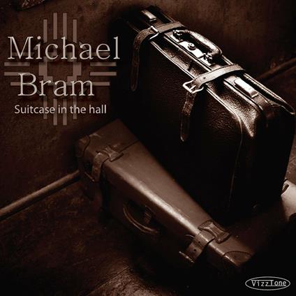 Suitcase in the Hall - CD Audio di Michael Bram