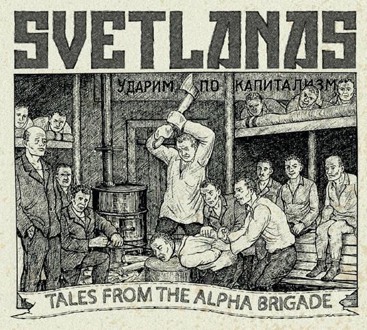 Tales from the Alpha Brigade - CD Audio di Svetlanas