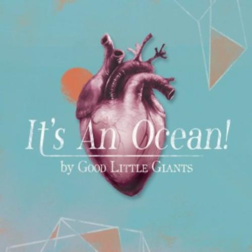 Good Little Giants - Its An Ocean! - CD Audio