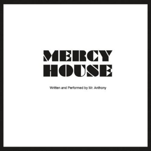 Mr. Anthony - Mercy House - CD Audio
