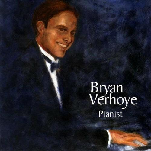 Bryan Verhoye: Pianist - CD Audio
