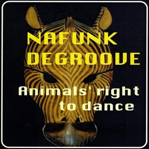 Nafunk Degroove - Animals Right To Dance - CD Audio