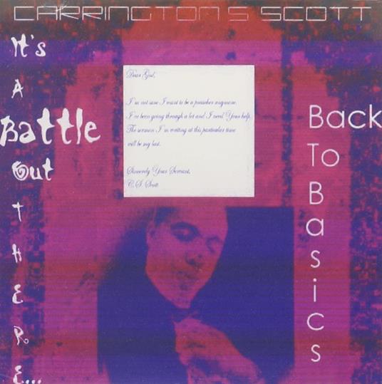 Carrington S. Scott - It'S A Battle Out Thereback To Basics - CD Audio