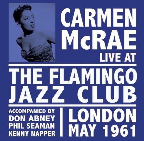 Live At The Flamingo Jazz - CD Audio di Carmen McRae