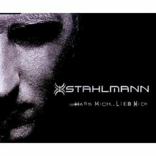Hass Michlieb Mich - CD Audio Singolo di Stahlmann