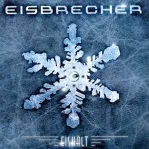 CD Eiskalt Eisbrecher