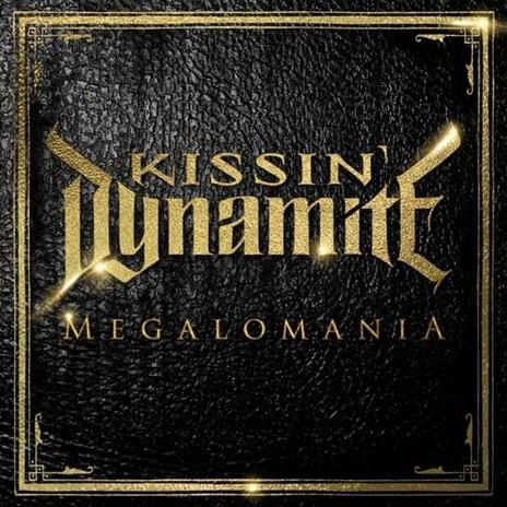 Megalomania - CD Audio di Kissin' Dynamite