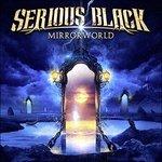 Mirrorworld (Picture Disc) - Vinile LP di Serious Black