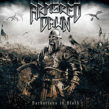 Barbarians in Black - CD Audio di Armored Dawn