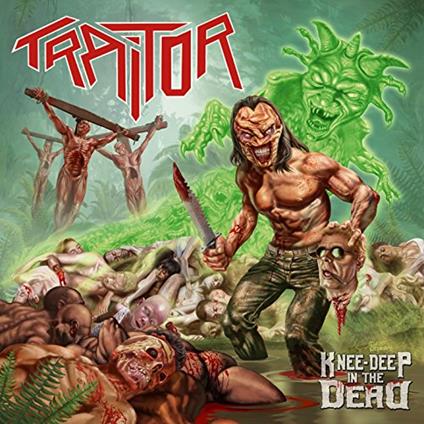 Knee-Deep In The Dead - Vinile LP di Traitor