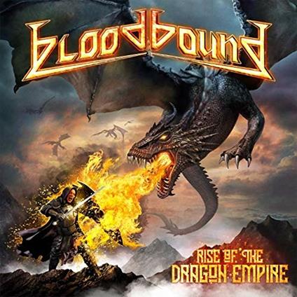 Rise of the Dragon Empire - CD Audio di Bloodbound