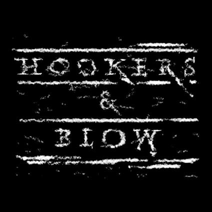 Hookers & Blow - CD Audio di Hookers,Blow