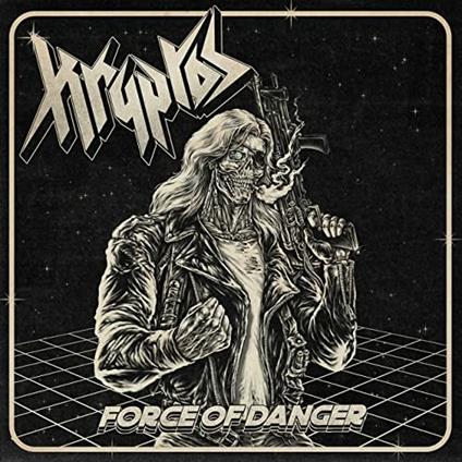 Force of Danger (White Coloured Vinyl) - Vinile LP di Kryptos