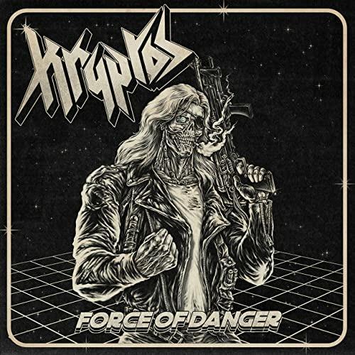 Force of Danger (White Coloured Vinyl) - Vinile LP di Kryptos