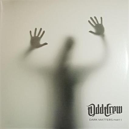 Dark Matters (Ltd. Black 2 Vinyl) - Vinile LP di Odd Crew