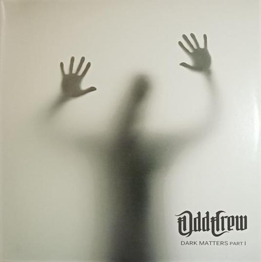 Dark Matters (Ltd. Black 2 Vinyl) - Vinile LP di Odd Crew