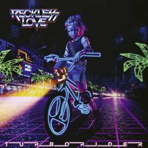 CD Turborider Reckless Love