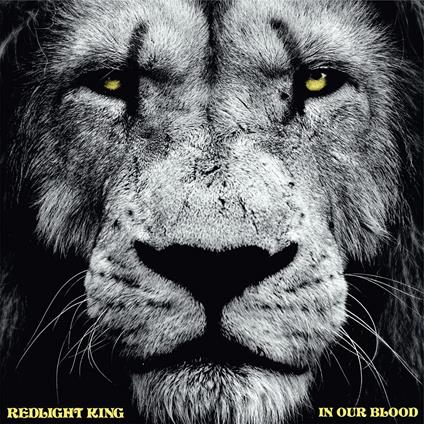 In Our Blood - CD Audio di Redlight King